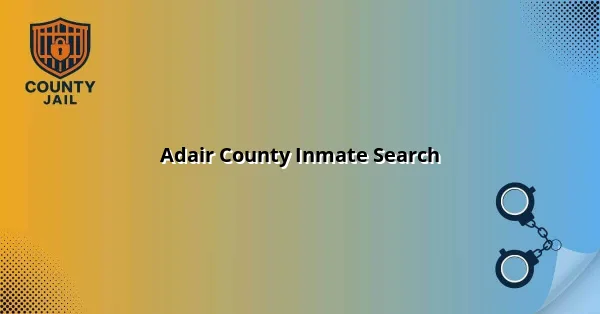 Adair County Inmate Search