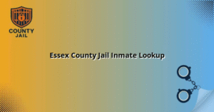 Essex County Jail Inmate Lookup